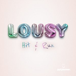 Lousy – Hit and Run